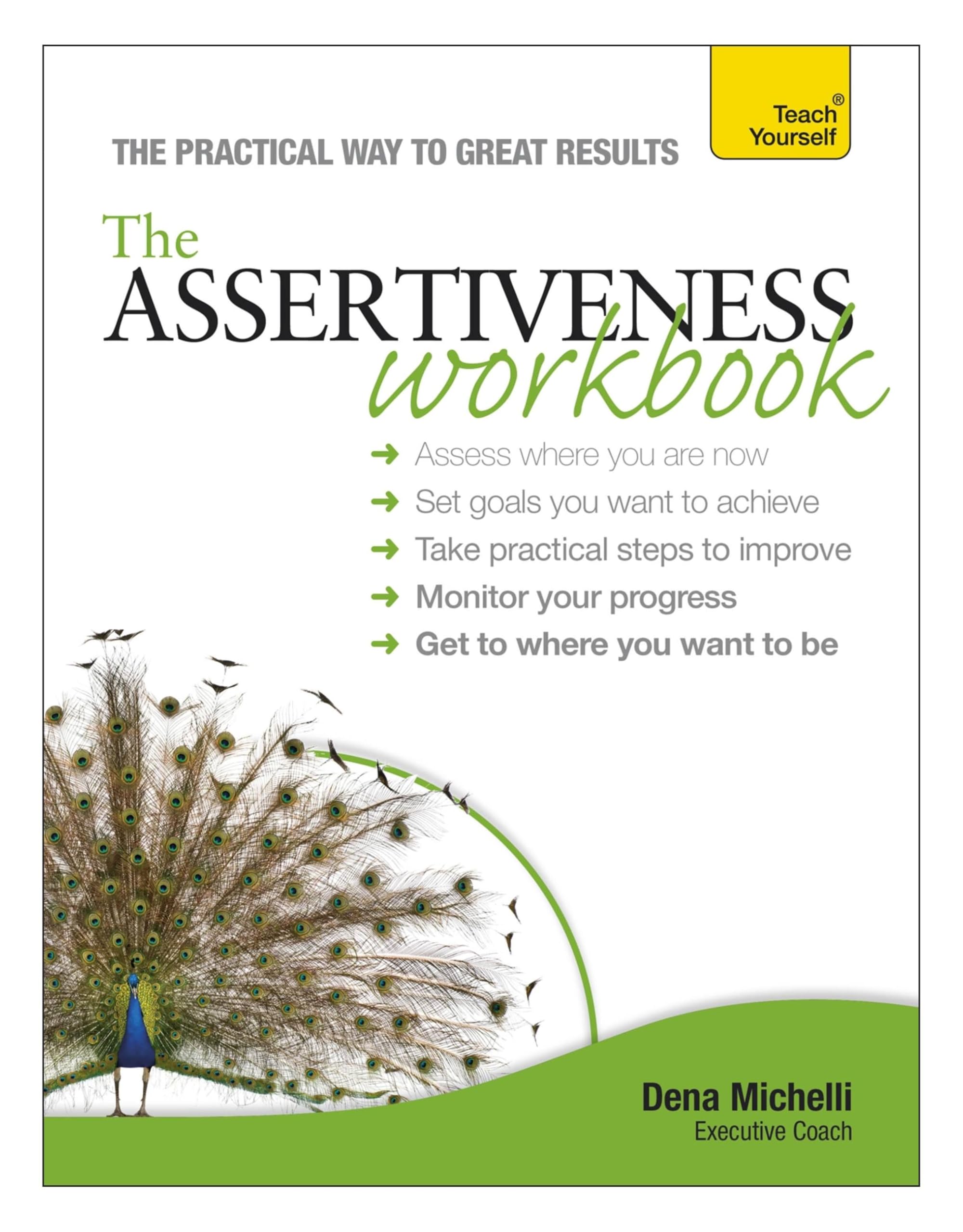 Assertiveness Workbook by Dena Michelli PAPERBACK 9781444183115