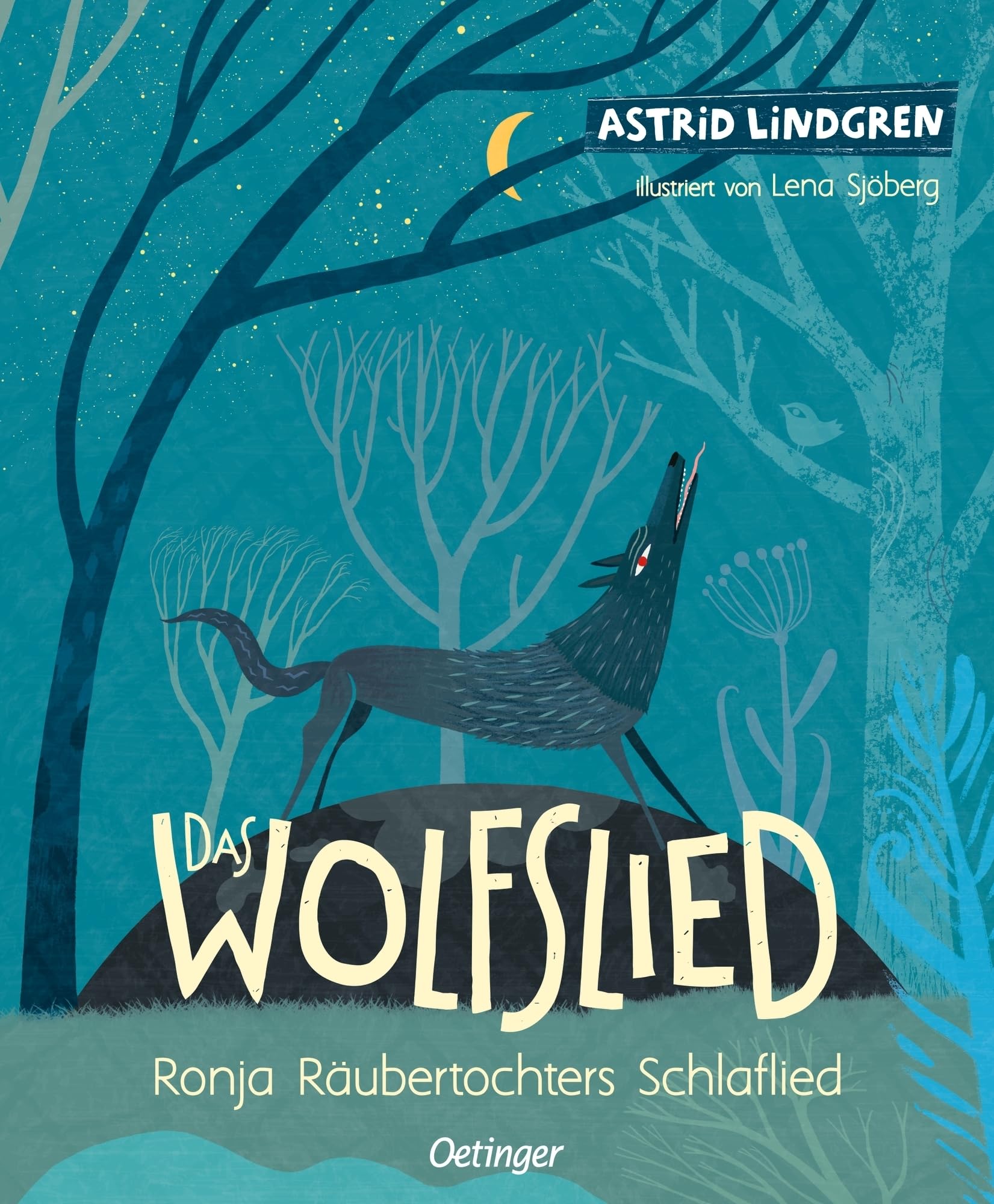 Das Wolfslied: Ronja Räubertochters Schlaflied | Bilderbuch für Kinder ab 5 Jahren