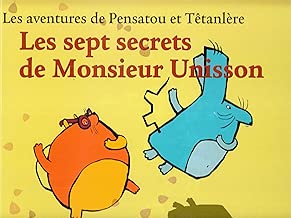 Download Les aventures de Pensatou et Têtanlère : Les sept secrets de Monsieur Unisson : Avec livret d'accompagnement PDF