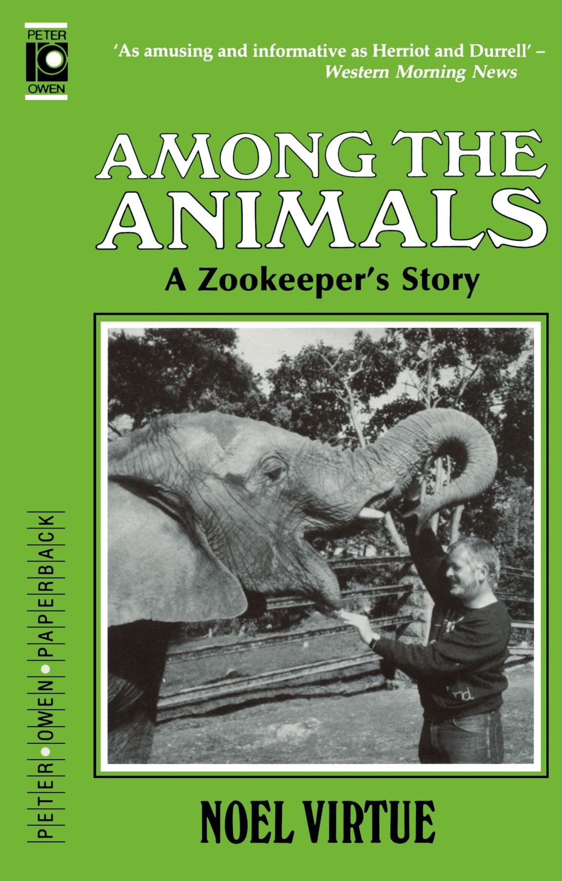 Among The Animals: A Zookeeper's Story