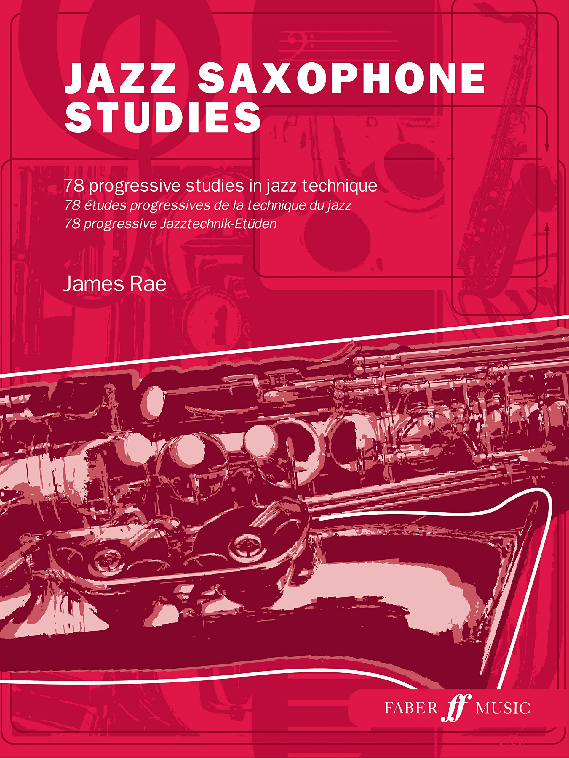 Jazz Saxophone Studies by James Rae 9780571526475