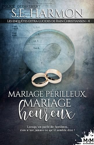 Mariage périlleux, mariage heureux: Les enquêtes extra-lucide de Rain Christiansen, T4