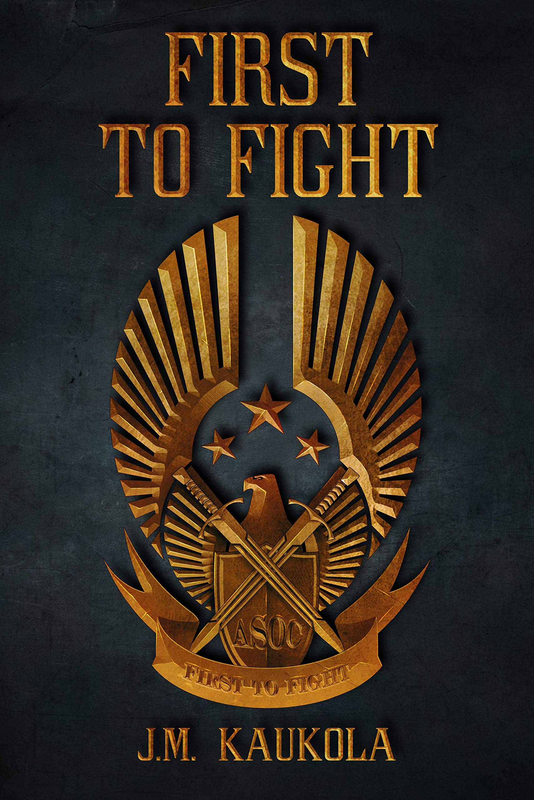 First to Fight (The Sword Book 1)