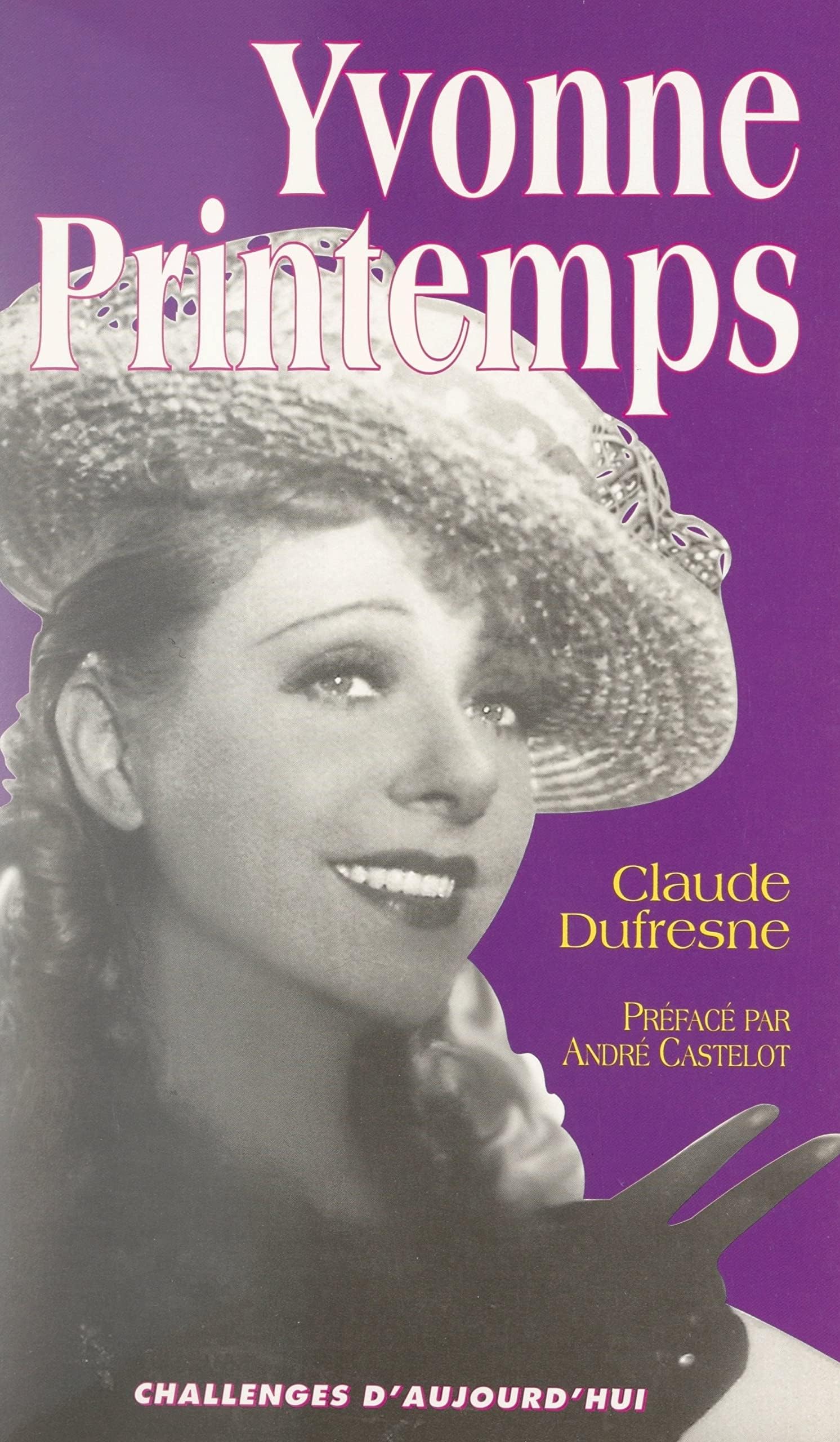 Yvonne Printemps: Le doux parfum du péché (French Edition)