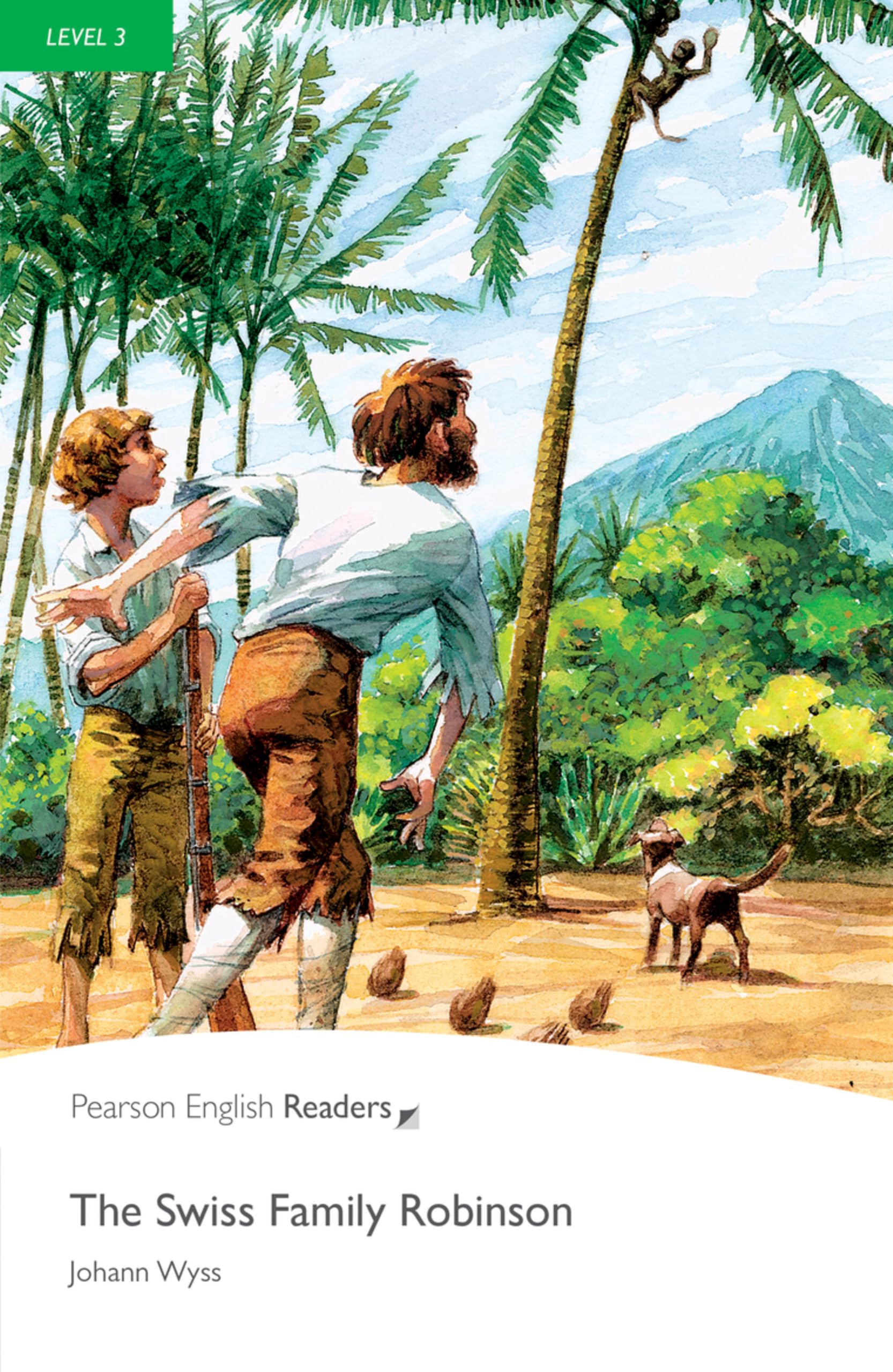 Level 3: The Swiss Family Robinson (Pearson English Graded Readers)