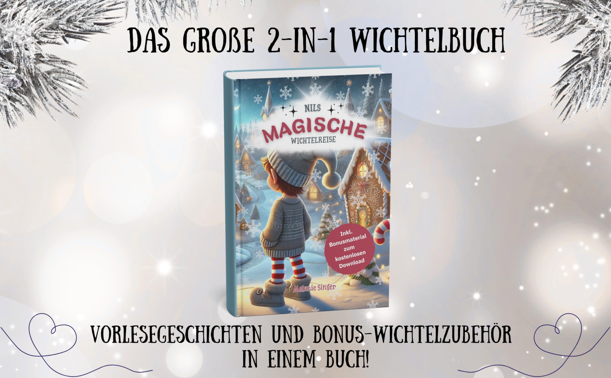 Nils´magische Wichtelreise: Wie Nils seinen Weg zu den Menschenkindern findet