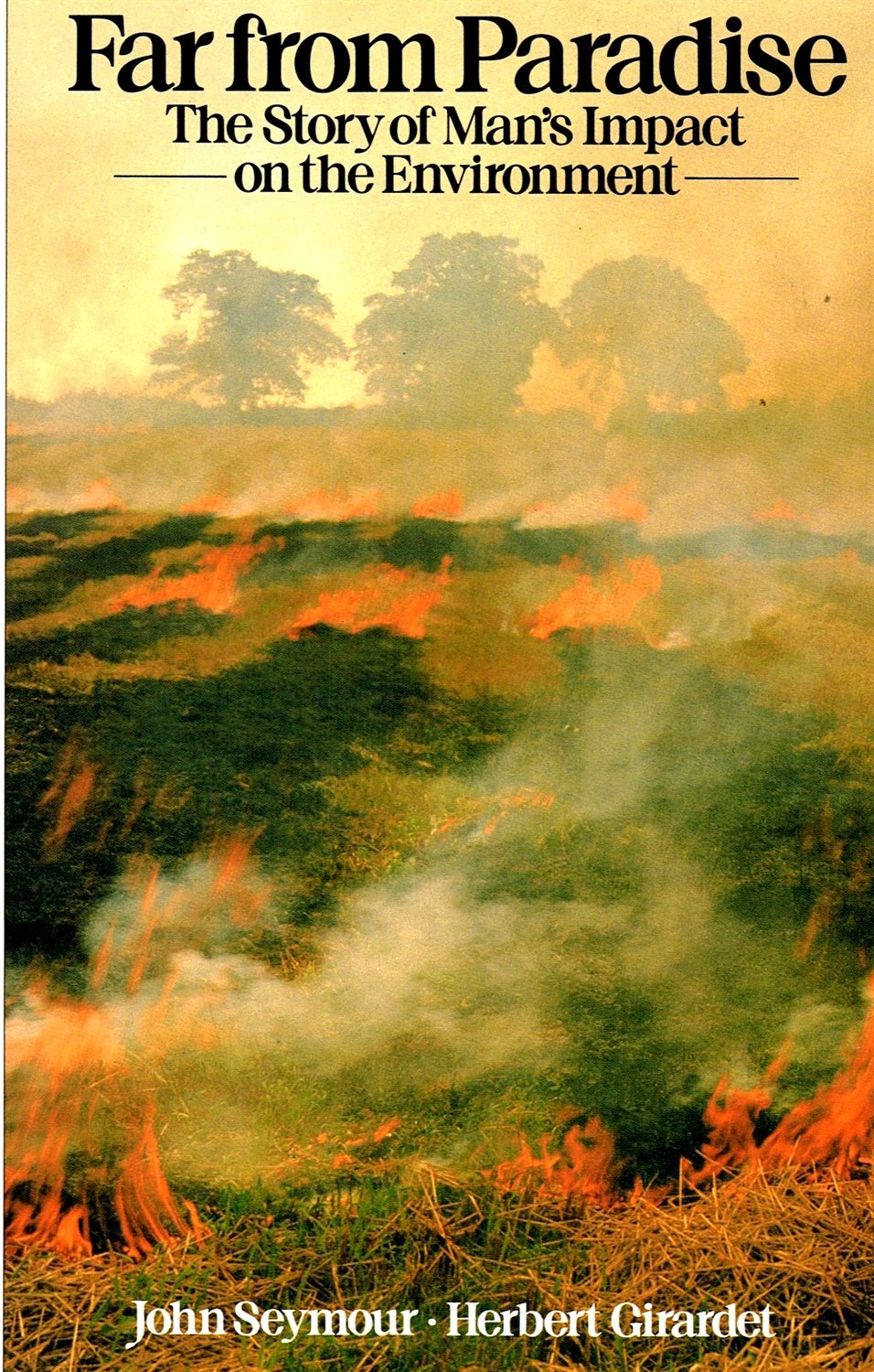 Far from Paradise: Story of Man's Impact on the Environment