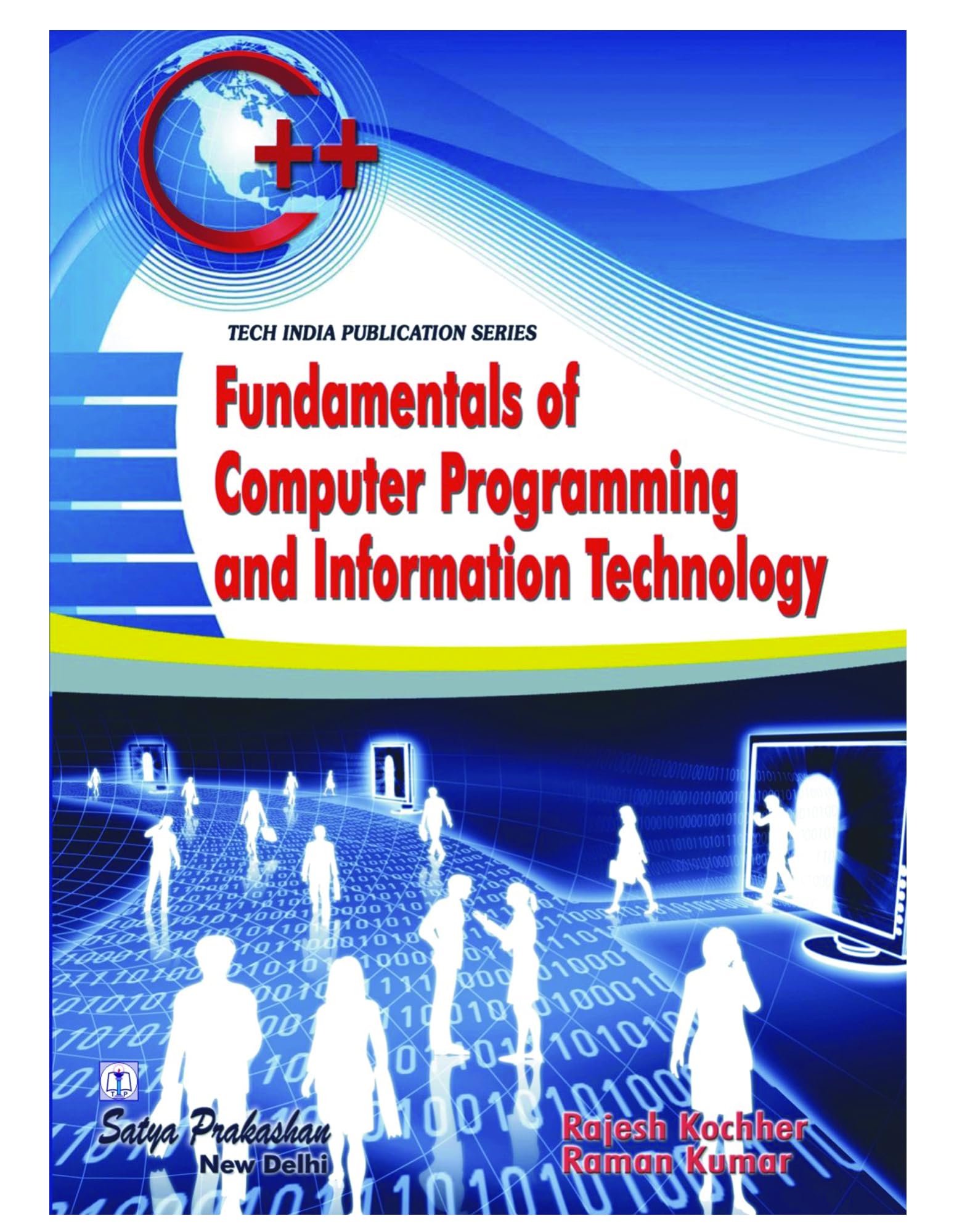 FUNDAMENTALS OF COMPUTER PROGRAMMING AND INFORMATION TECHNOLOGY Book ...