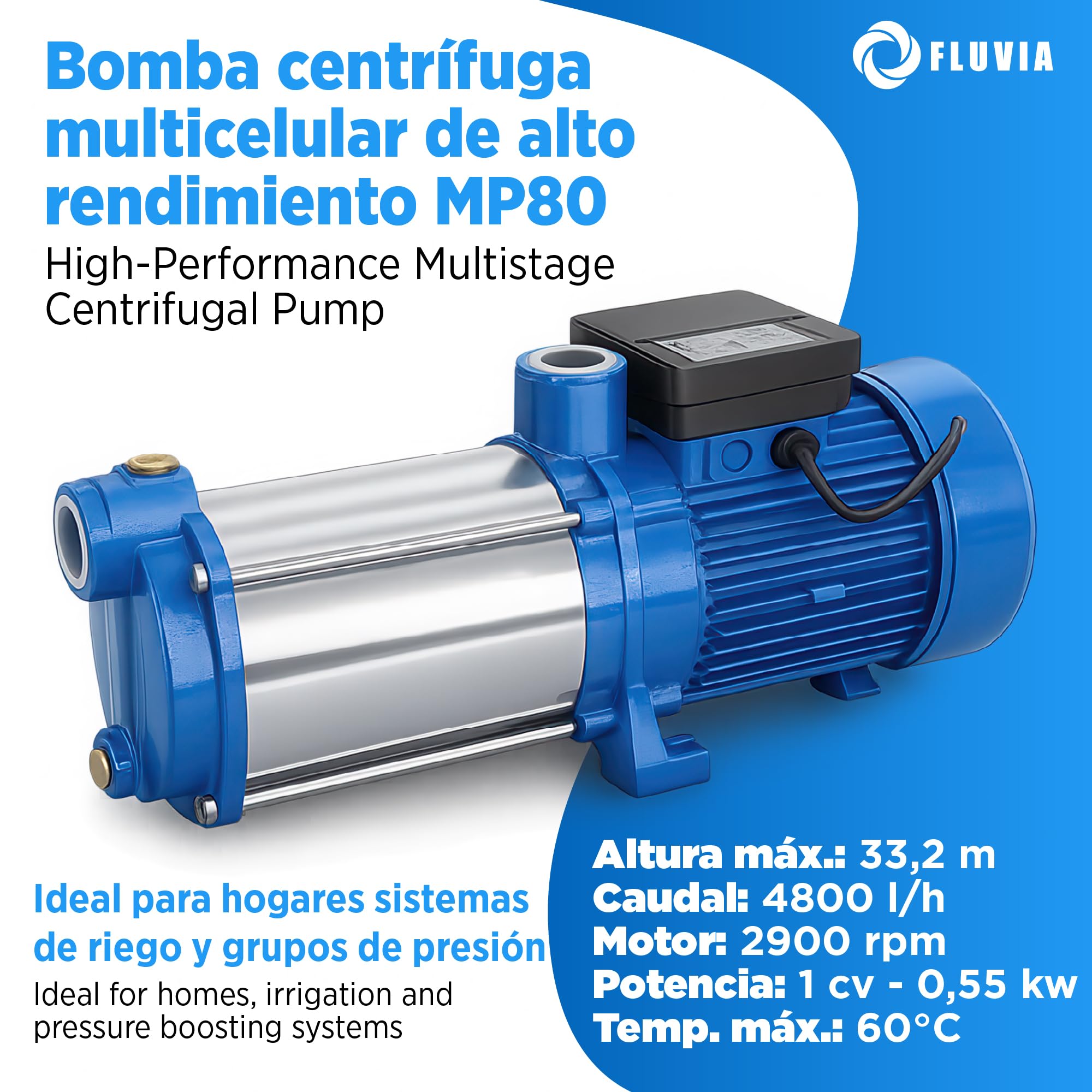 Bomba Centrifuga Multietapa 0.75 kW Horizontal para Presion de Agua y Riego con Cuerpo de Fundicion Eje Inoxidable Funcion Silenciosa para Vivienda Jardin y Grupo de Presion FLUVIA