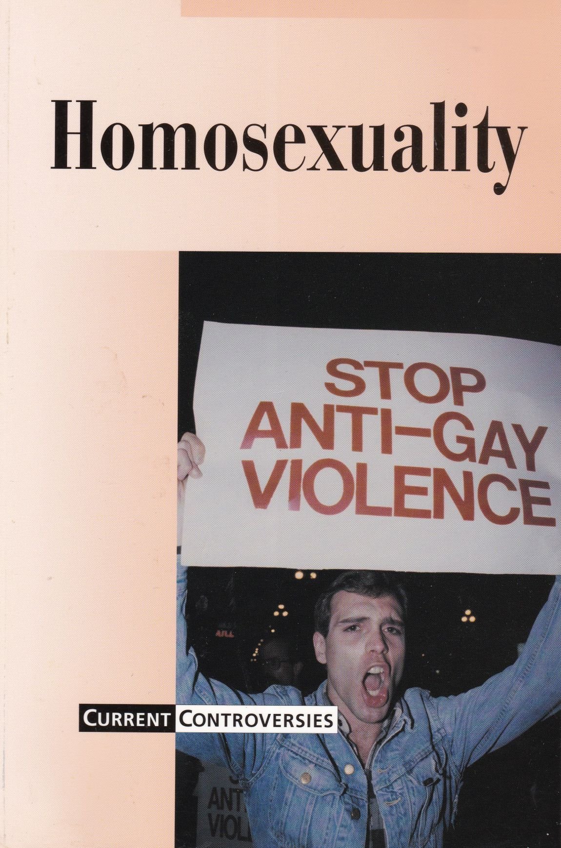 Homosexuality (Current Controversies)