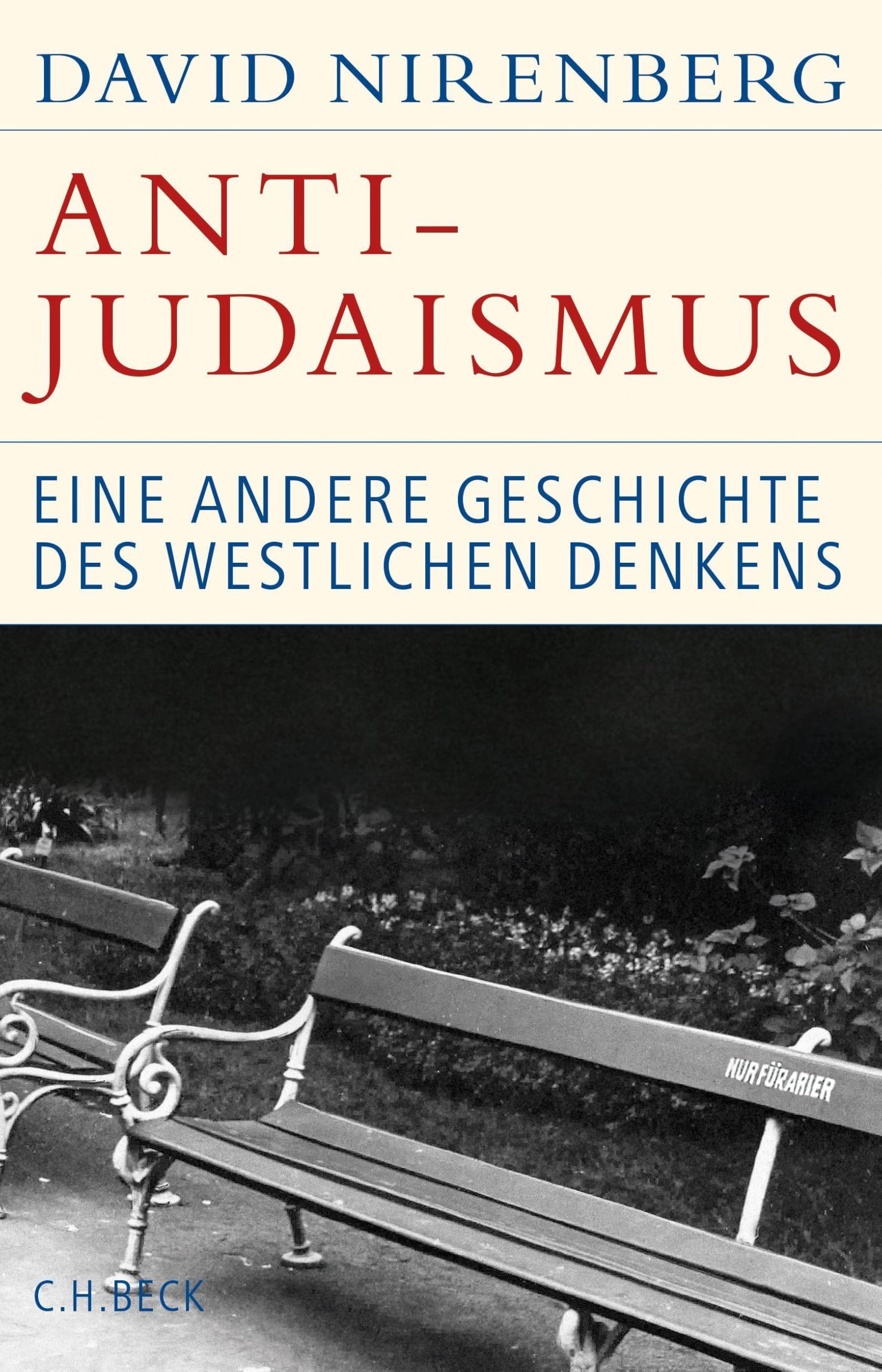 Anti-Judaismus: Eine andere Geschichte des westlichen Denkens (Historische Bibliothek der Gerda Henkel Stiftung)