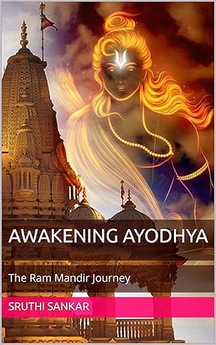Awakening Ayodhya: The Ram Mandir Journey (English Edition)