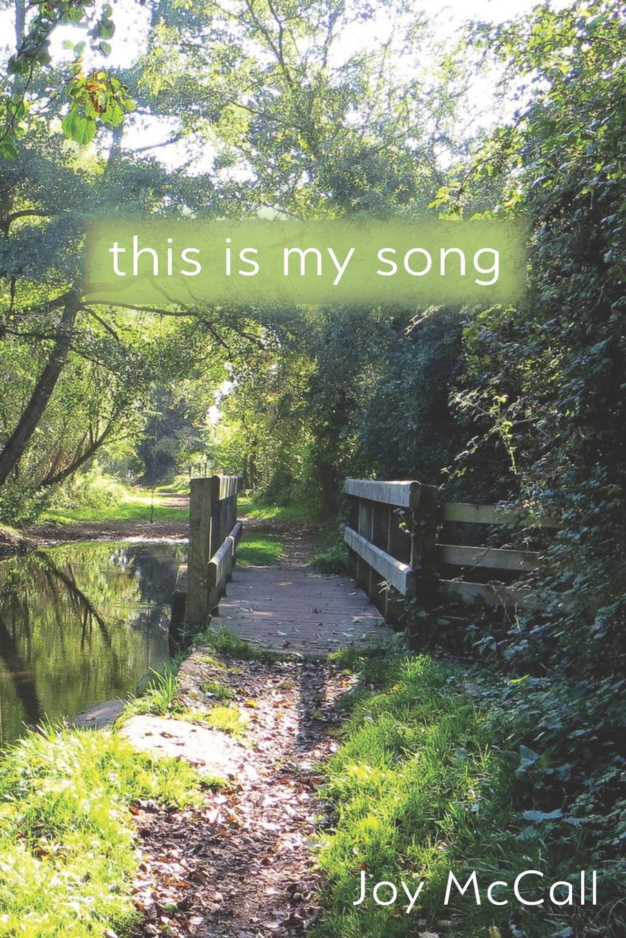 this is my song: tanka prose about letting go and letting be