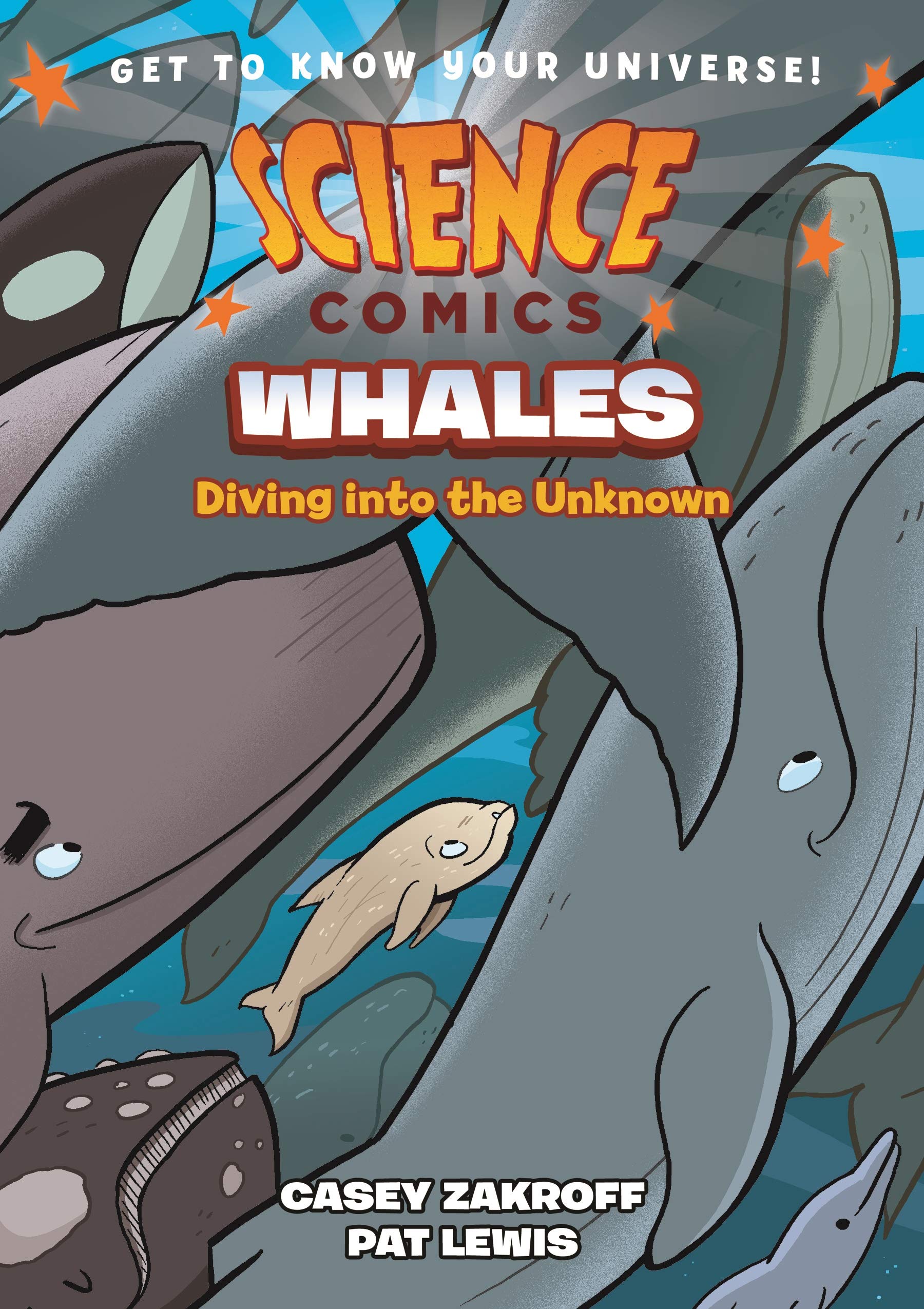 Science Comics: Whales: Diving into the Unknown: Zakroff, Casey