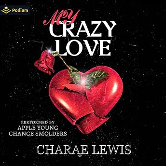 My Crazy Love Audiobook by Charae Lewis episode artwork