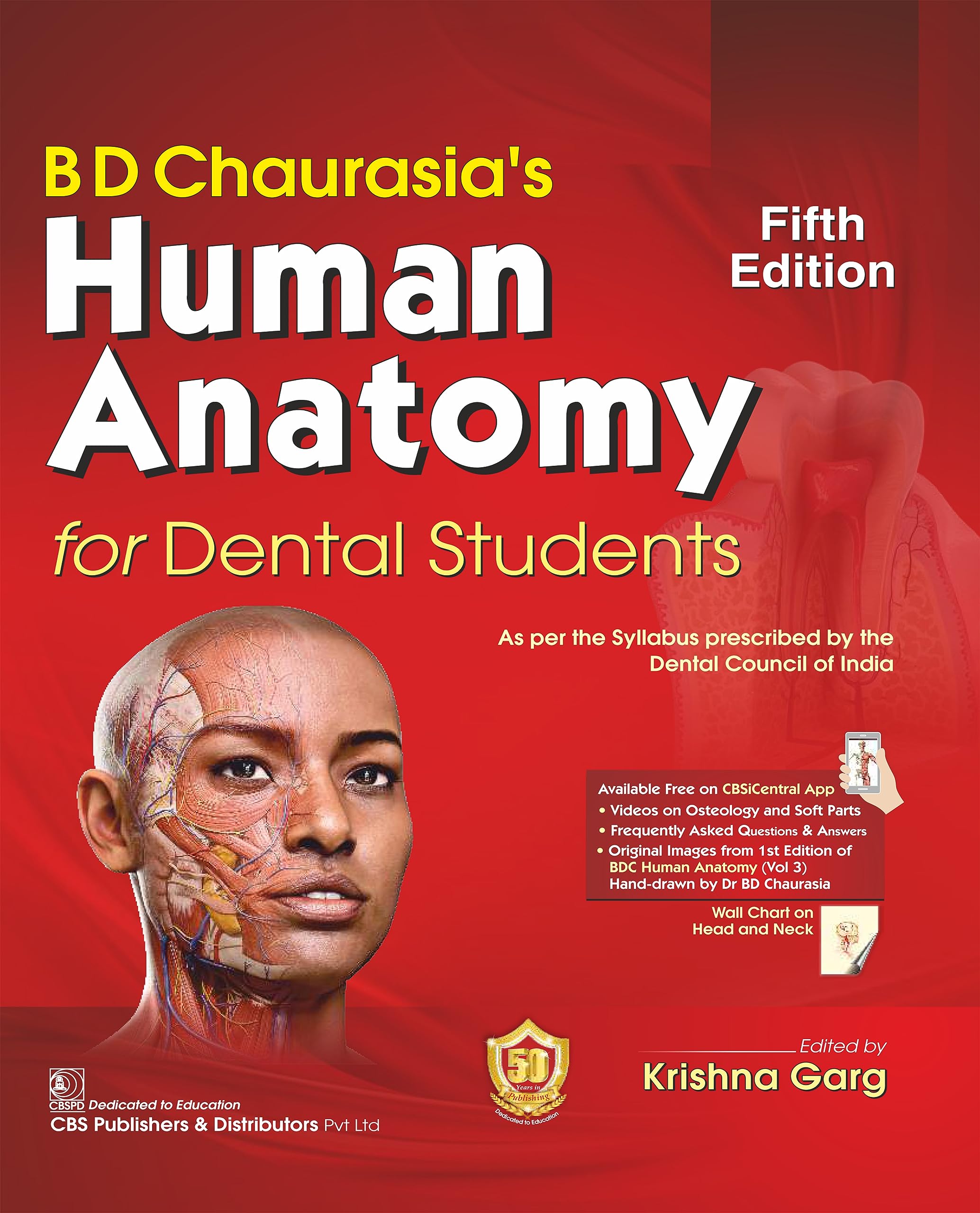 BD Chaurasia’s Human Anatomy for Dental Students