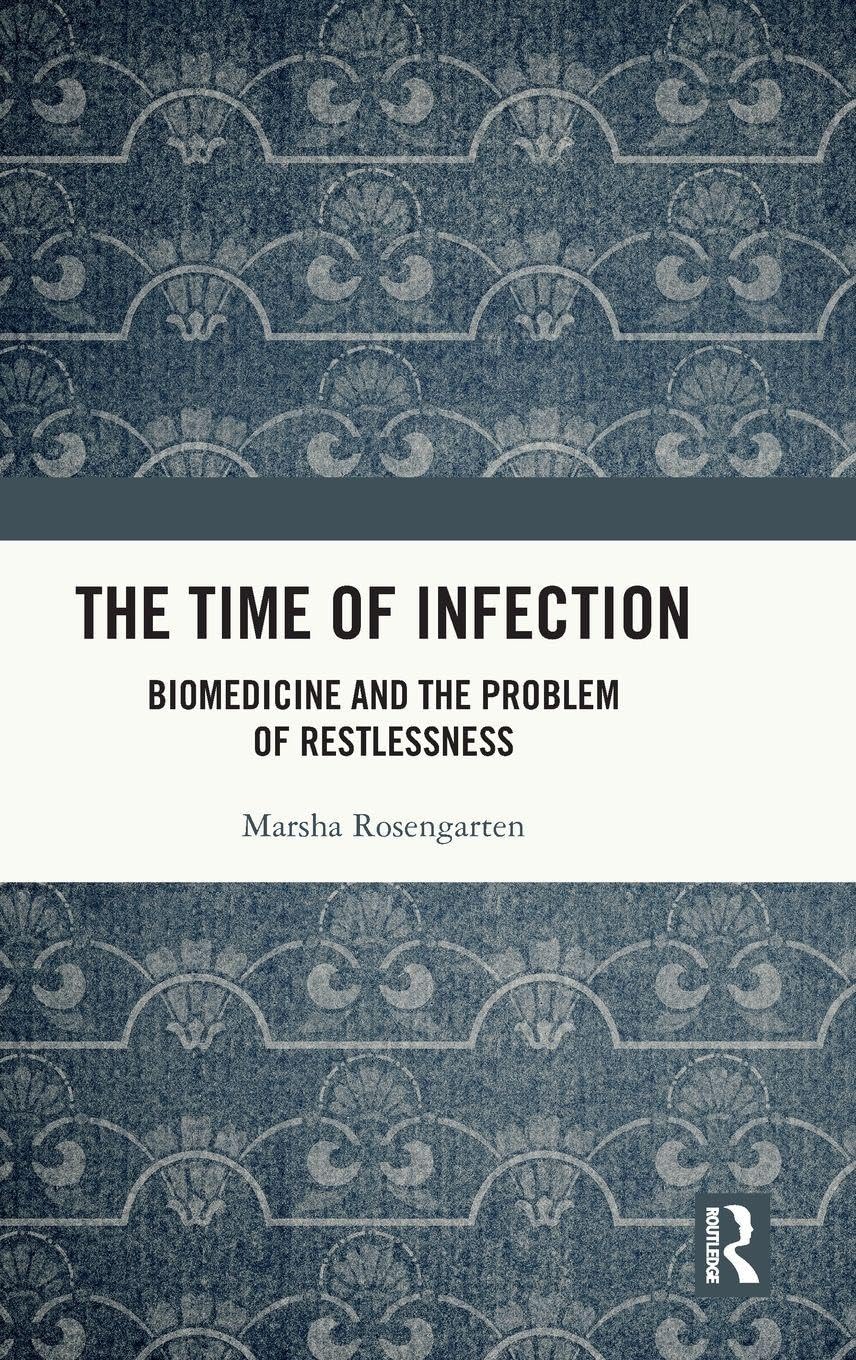 The Time of Infection by Marsha Rosengarten - 9780367337124