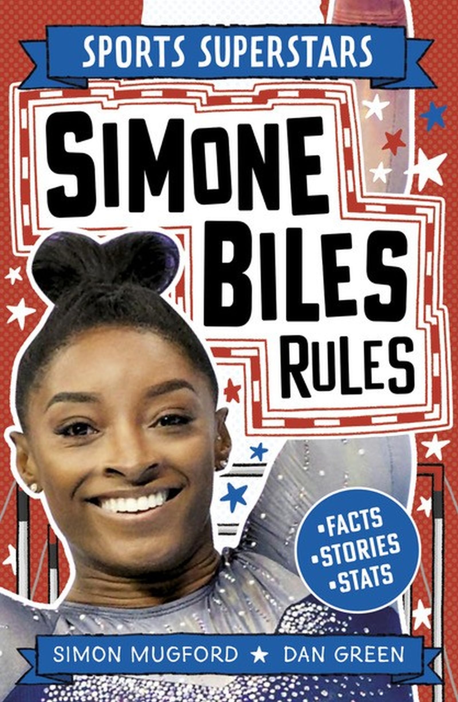 Simone Biles Rules (Sports Superstars)