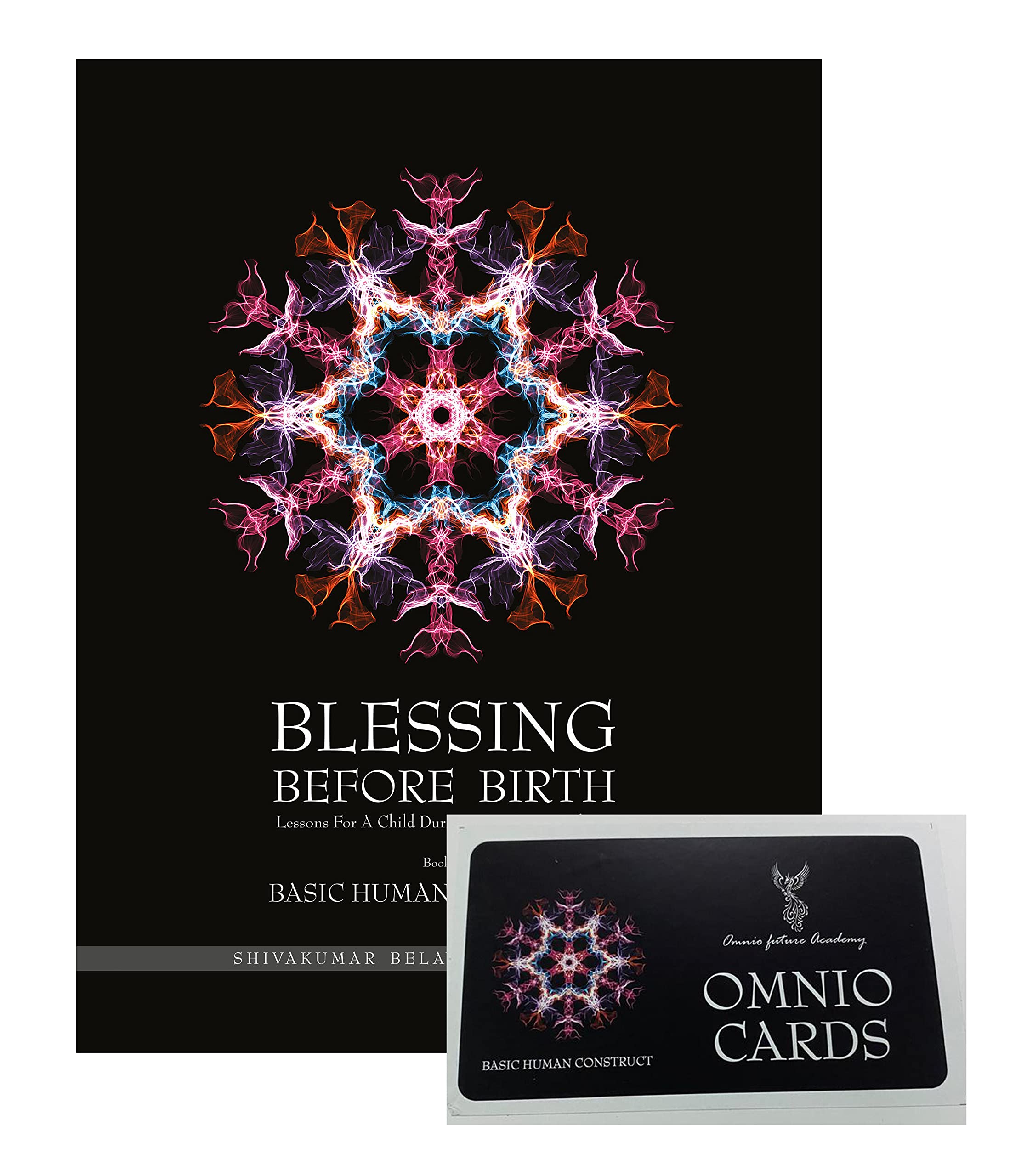 Blessing Before Birth Vol 9. Basic Human Construct and Omnio Cards Combo [Hardcover] Shivakumar Belavadi Shivanetra
