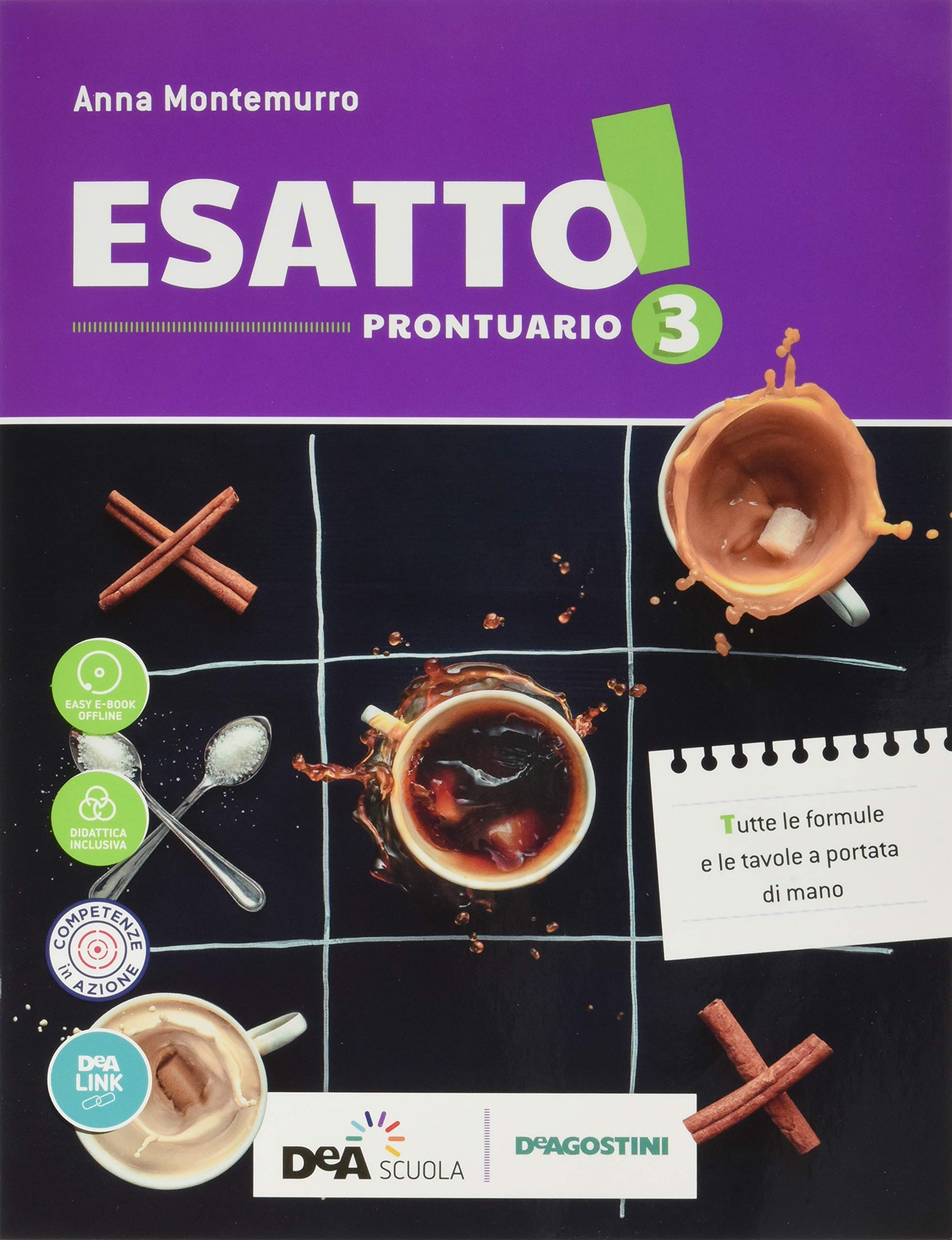 Esatto! Con quaderno operativo e prontuario. Ediz. tematica. Per la Scuola media. Con ebook. Con espansione online. Con DVD-ROM. Algebra-Geometria (Vol. 3)