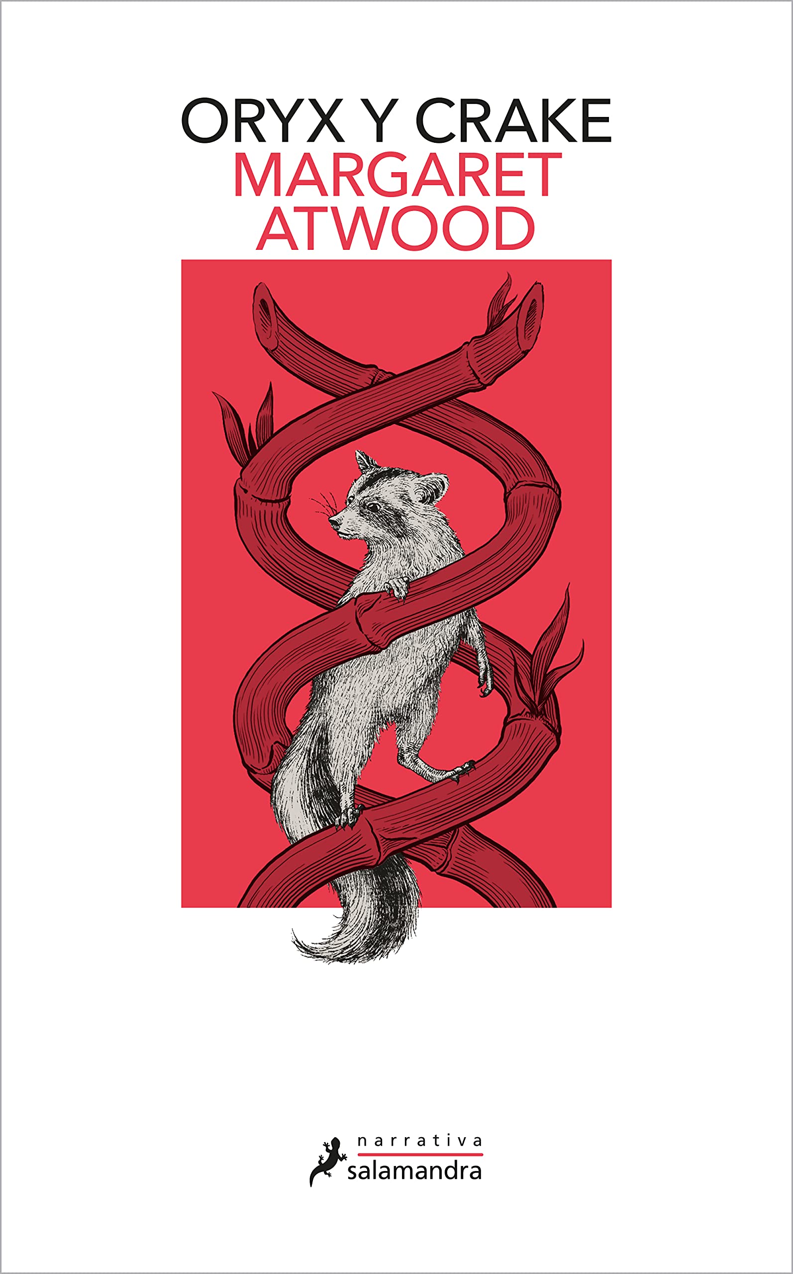 Oryx y Crake (Spanish Edition): 1 (MaddAddam)