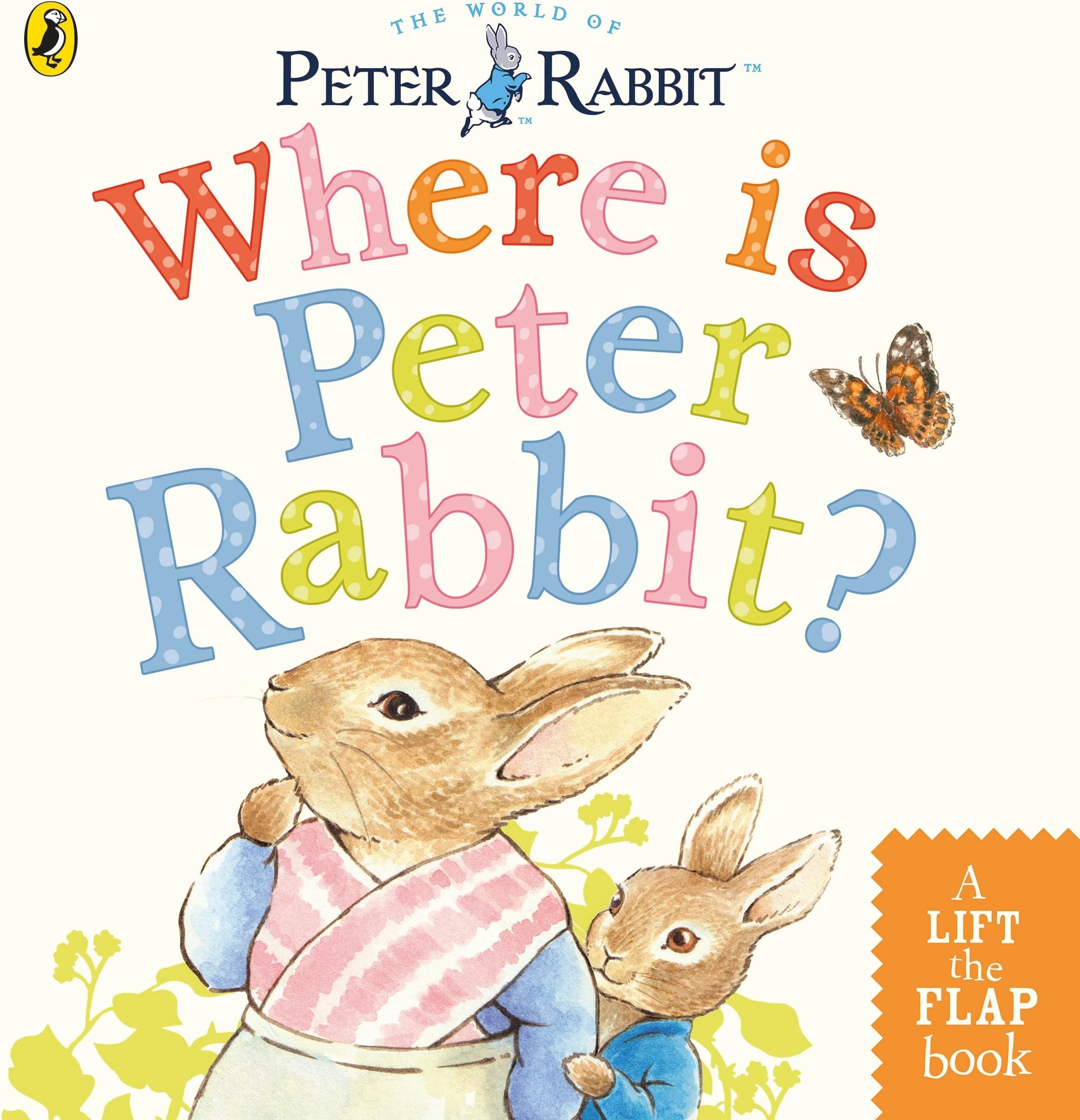 Where is Peter Rabbit?: Lift the Flap Book