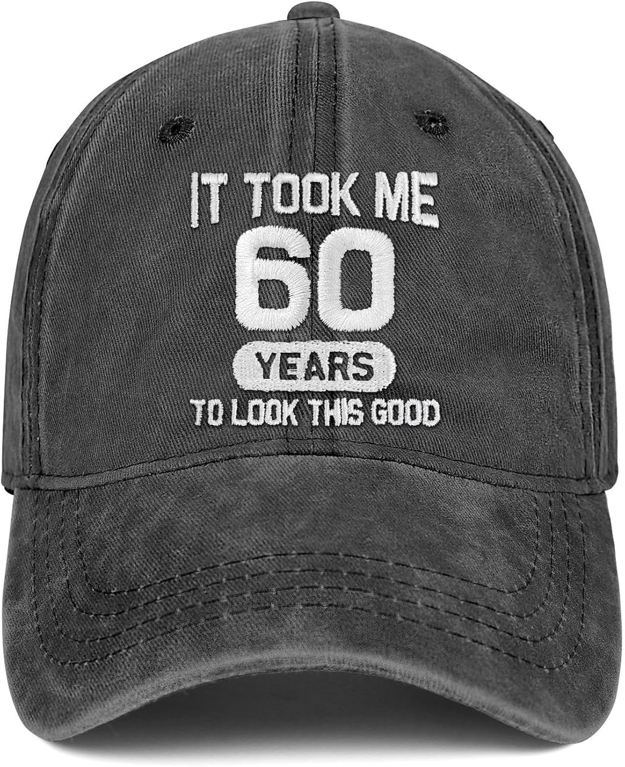 60th Birthday Gifts for Men Women 60 Year Old Gifts Decorations Took Me 60 Years to Look This Good Washed Cotton Hat