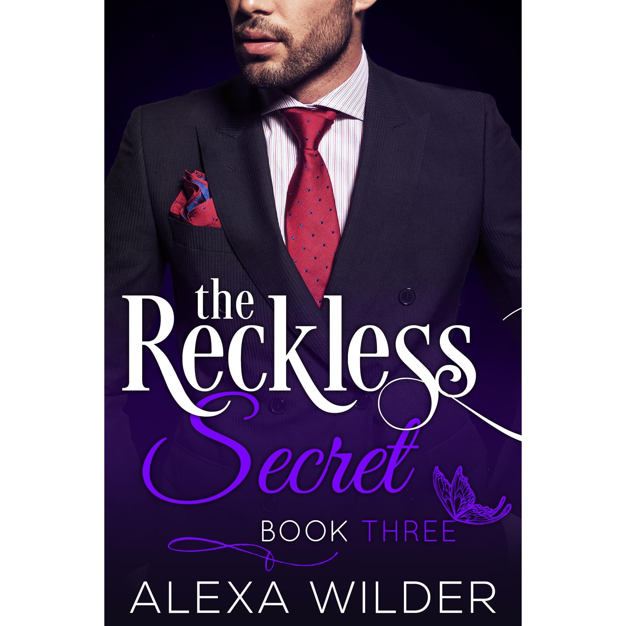 The Reckless Secret, Book Three