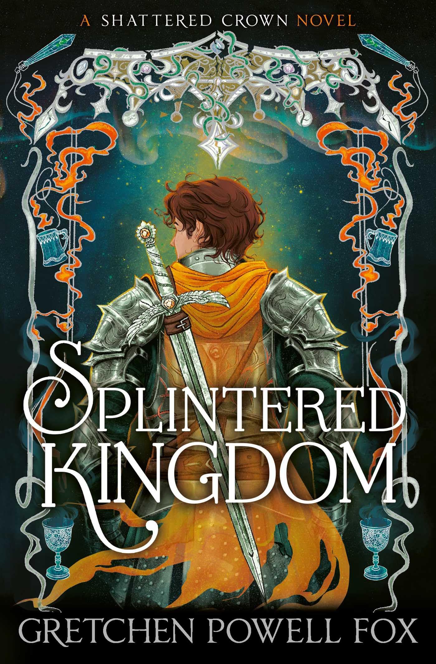 Splintered Kingdom: Volume 2 (Shattered Crown)
