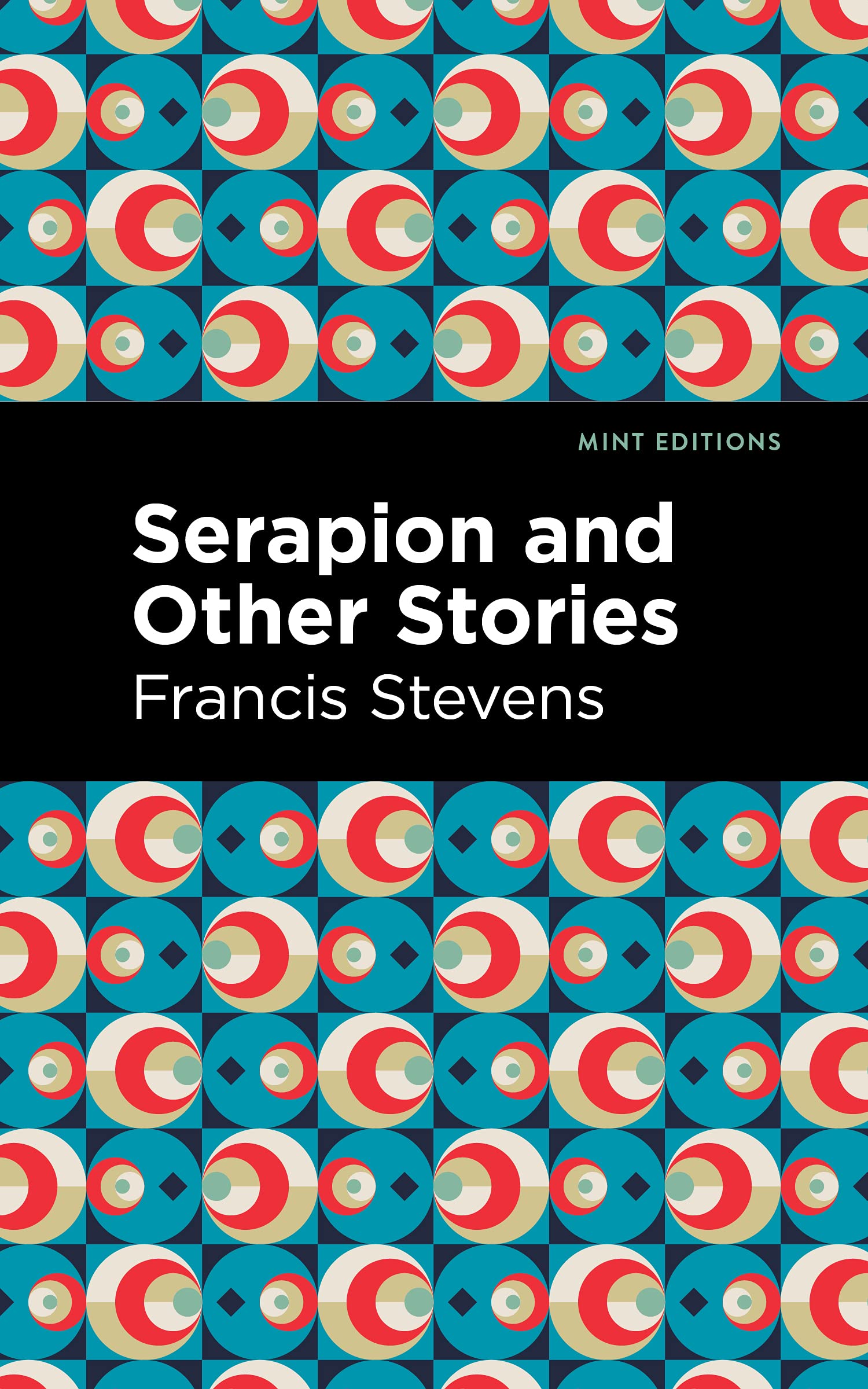 Serapion and Other Stories (Mint Editions (Fantasy and Fairytale))