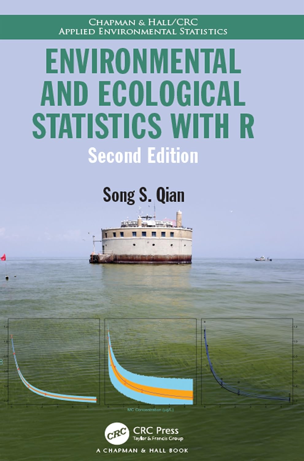 Environmental and Ecological Statistics with R (Chapman & Hall/CRC ...