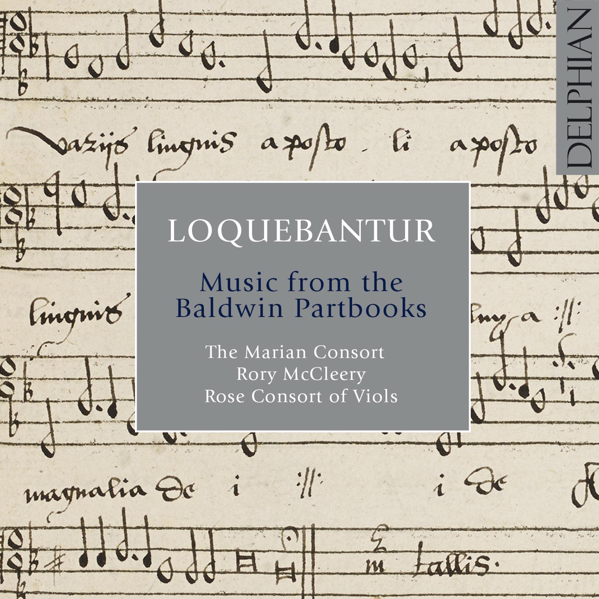 DCD34160 Marian Consort; Rory McCleery; Rose Consort of Viols Loquebantur: Music