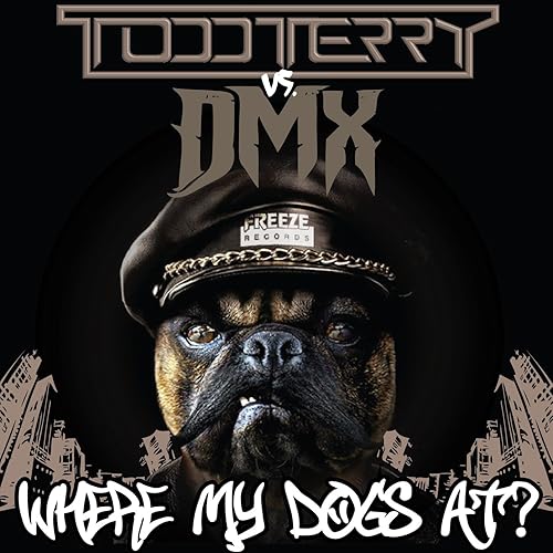 Where My Dogs At By Todd Terry Dmx On Amazon Music Amazon Com