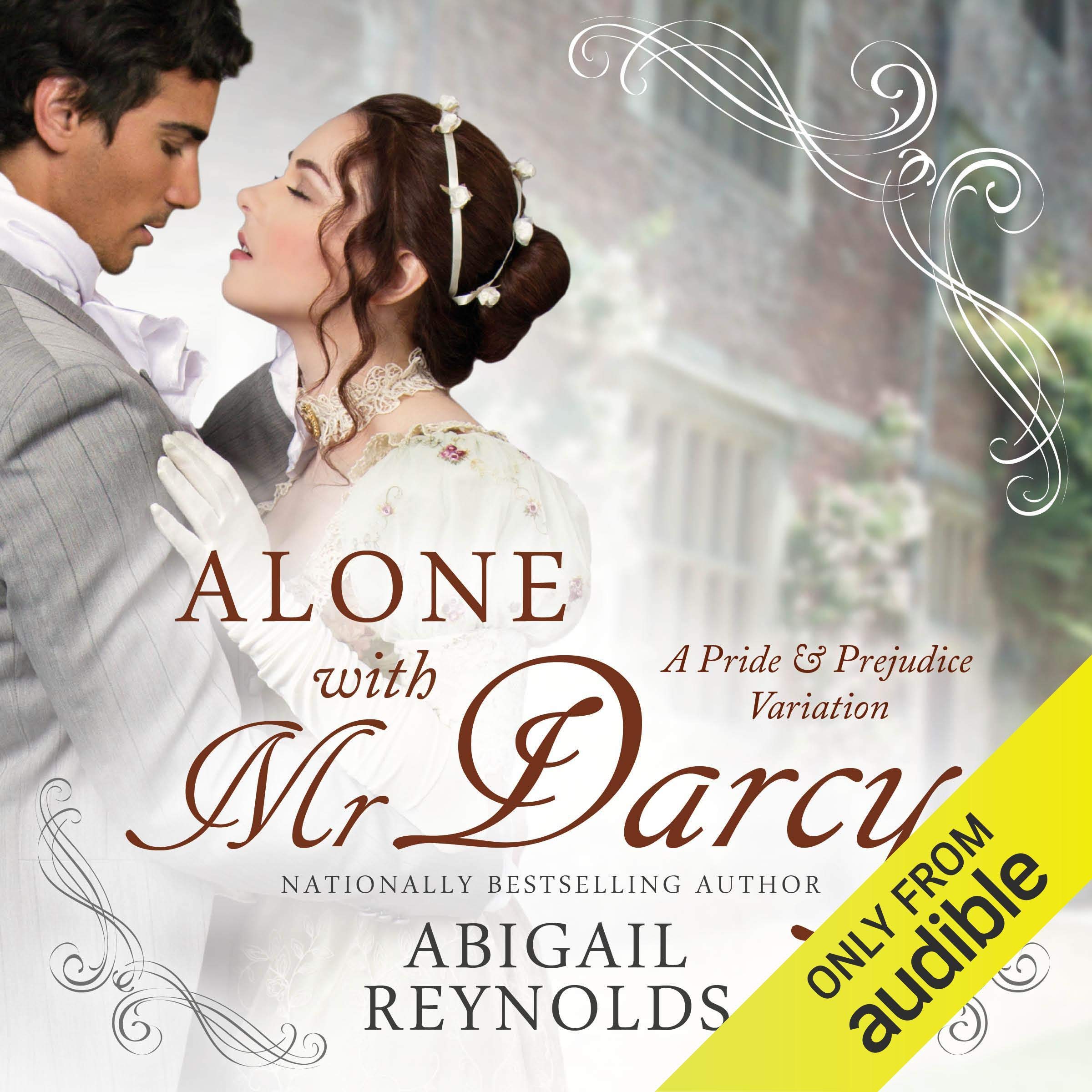 Cover art for Alone with Mr. Darcy: A Pride & Prejudice Variation