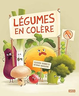 Editions Sassi - Légumes en colère: 5 ans