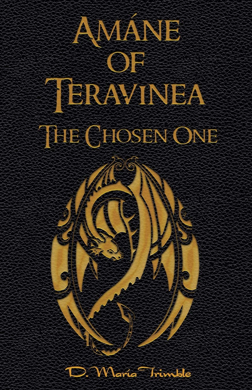Amáne of Teravinea - The Chosen One (Amáne of Teravinea series)