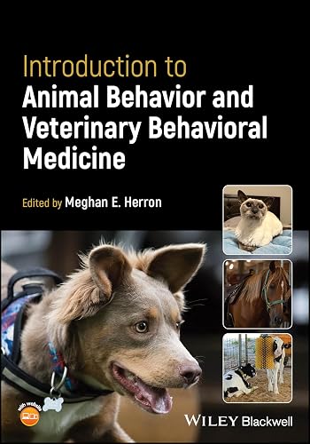 Introduction to Animal Behavior and Veterinary Behavioral Medicine