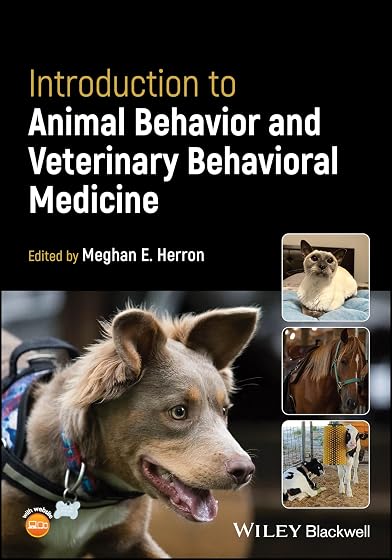 Introduction To Animal Behavior And Veterinary Behavioral Medicin E