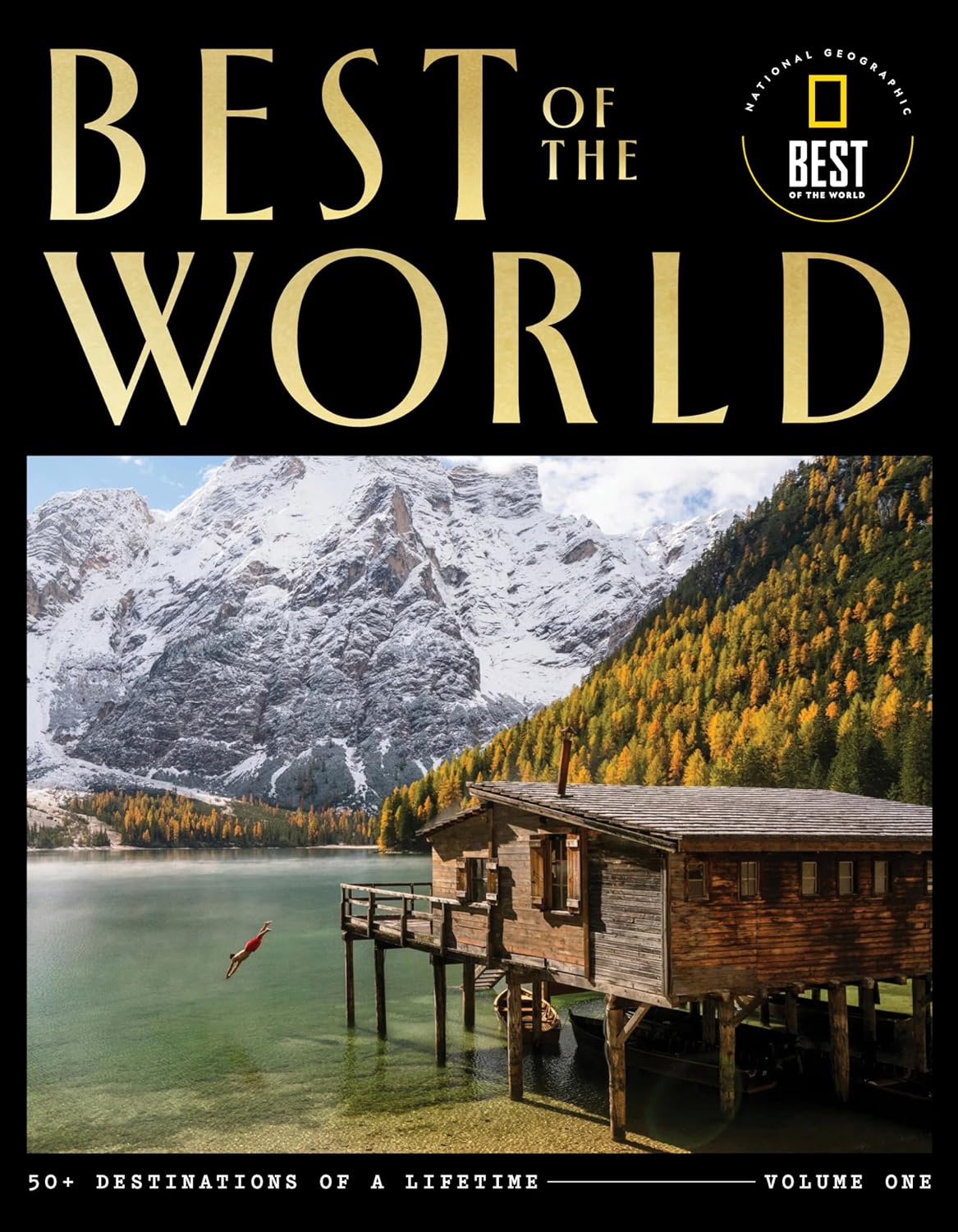 Best of the World Volume 1: 50+ Destinations of a Lifetime      Hardcover – November 17, 2026