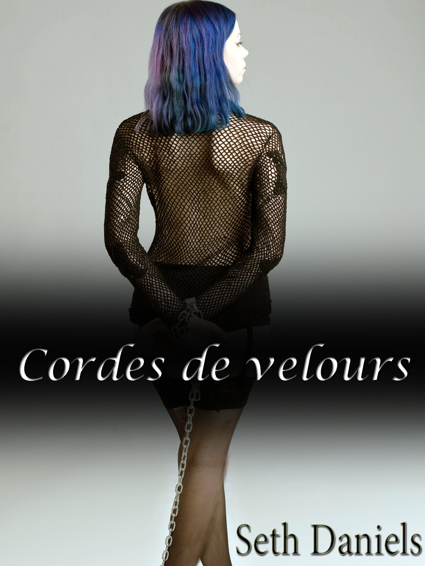 Cordes de velours: un fantasme érotique BDSM (French Edition)