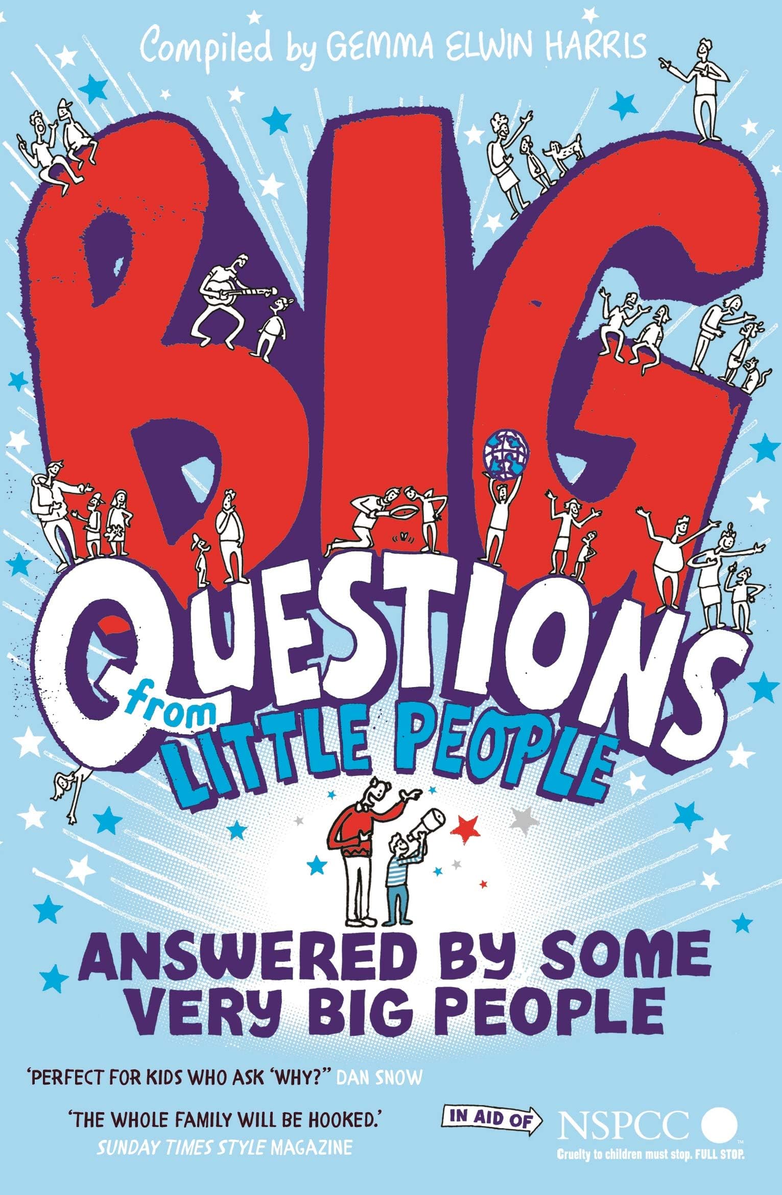 Big Questions From Little People . . . Answered by Some Very Big People