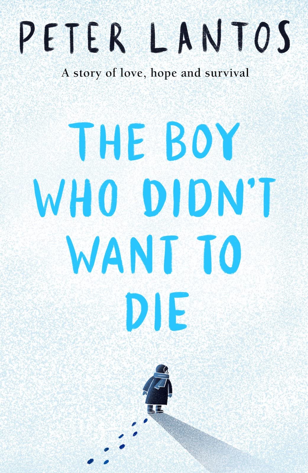 The Boy Who Didnt Want to Die by Peter Lantos PAPERBACK 9780702323089