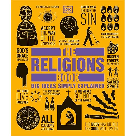 The Religions Book: Big Ideas Simply Explained (DK Big Ideas)
