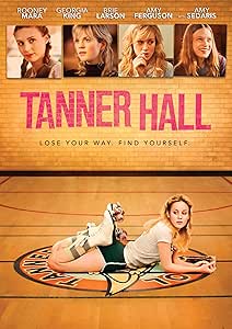 Tanner Hall: Amazon.fr: Amy Ferguson, Ryan Schira, Susan Misner, Rooney