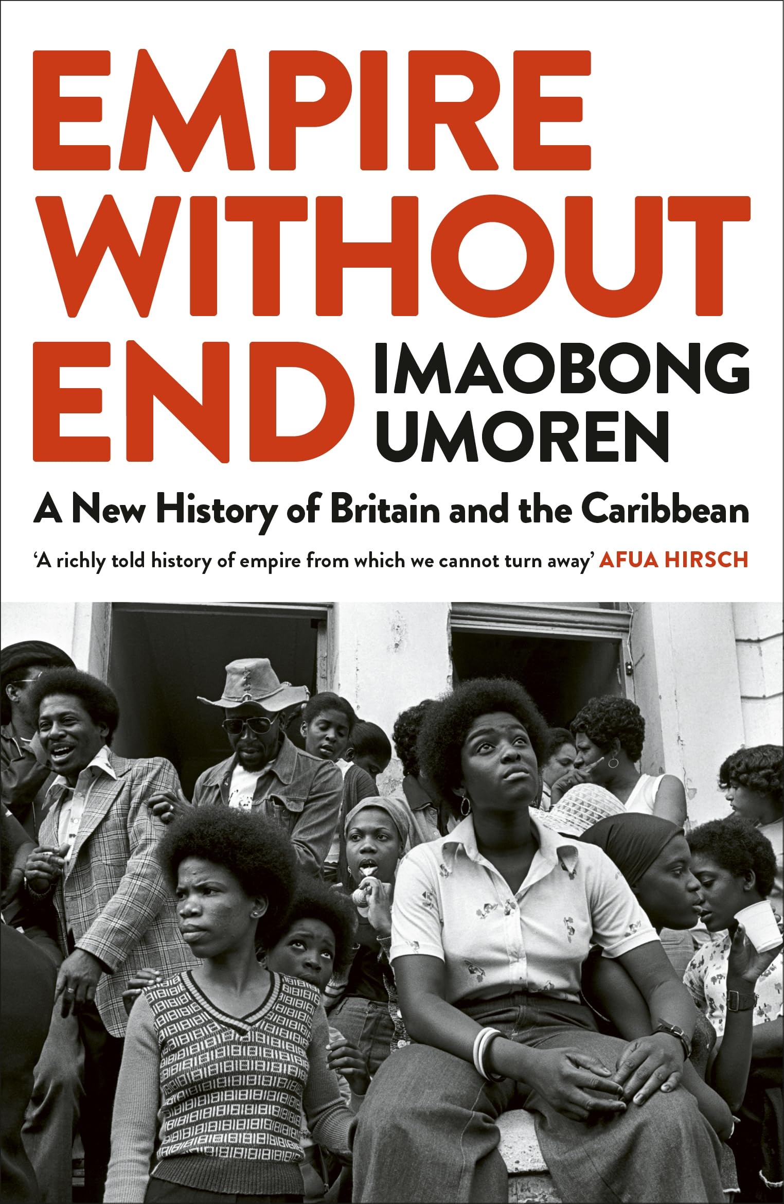 Empire Without End by Imaobong Umoren - 9781529967401