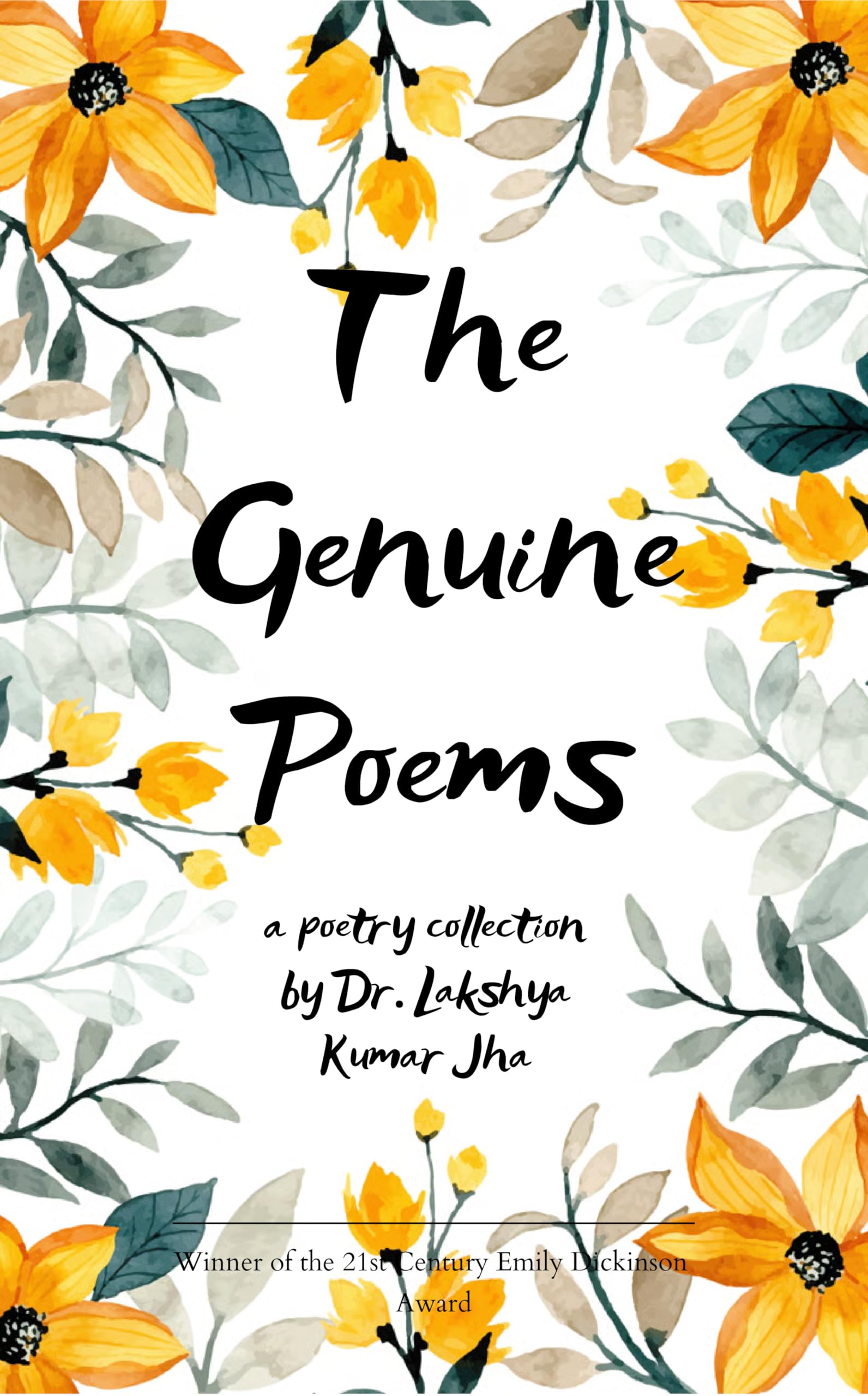 The Genuine Poems Poems from a Growing Heart