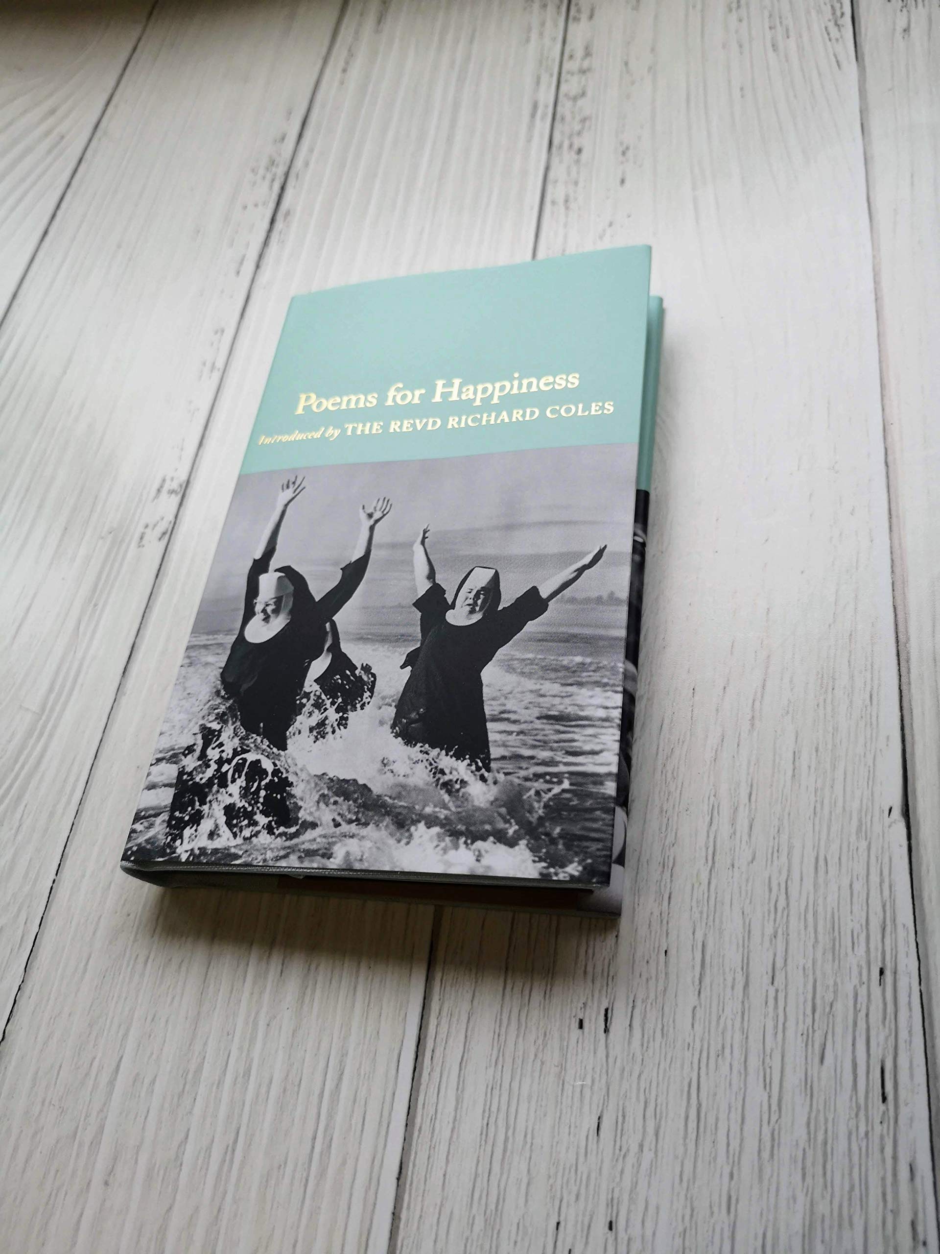 Poems for Happiness: Mini Hardcover Edition [Hardcover] Various and Coles, Richard - PT06