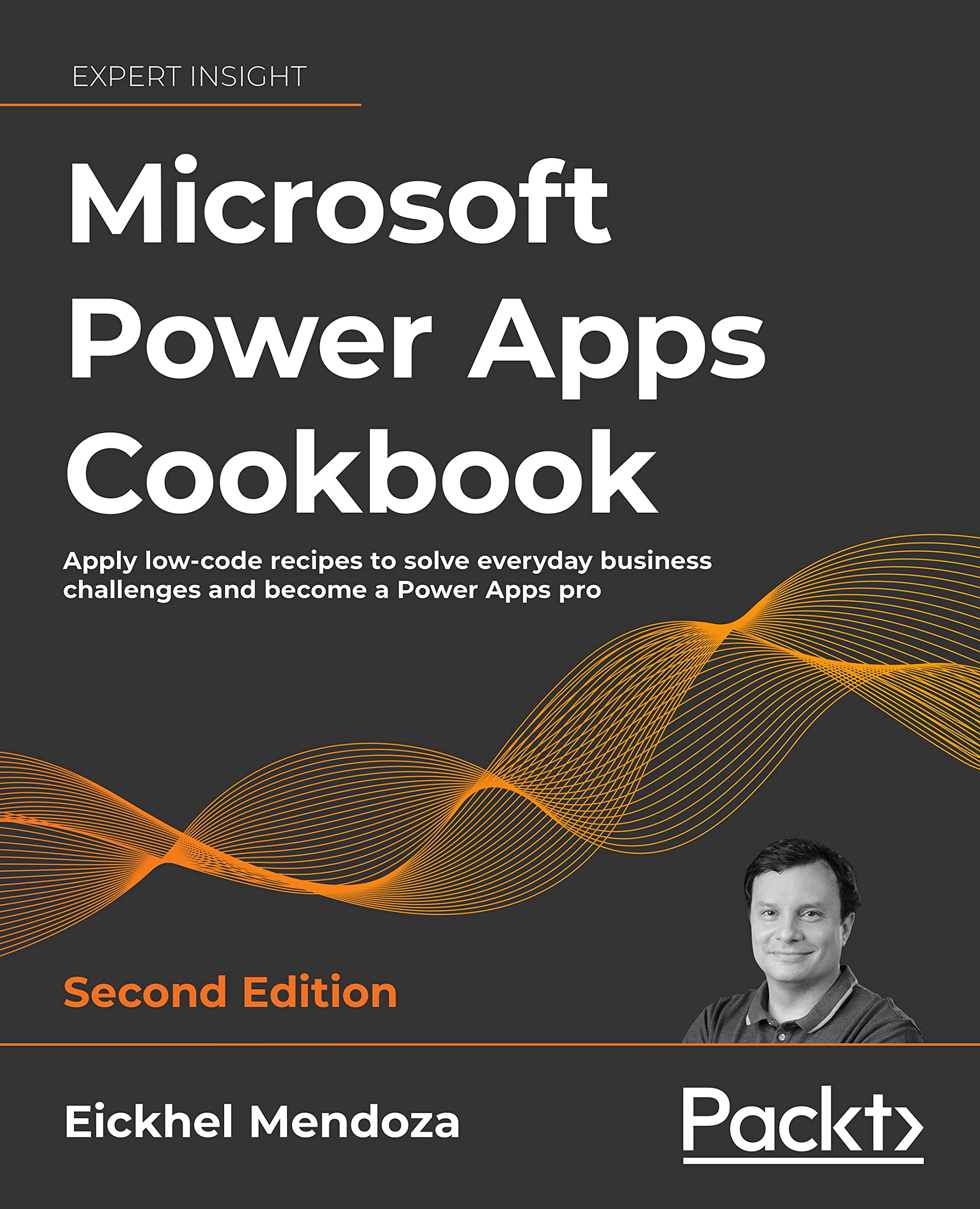 Microsoft Power Apps Cookbook: Apply low-code recipes to solve everyday business challenges and become a Power Apps pro, 2nd Edition