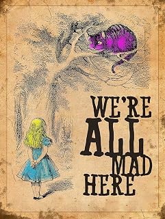 Sawfish® Alice in Wonderland Metal Sign were All mad here Retro Metal Tin Wall Art