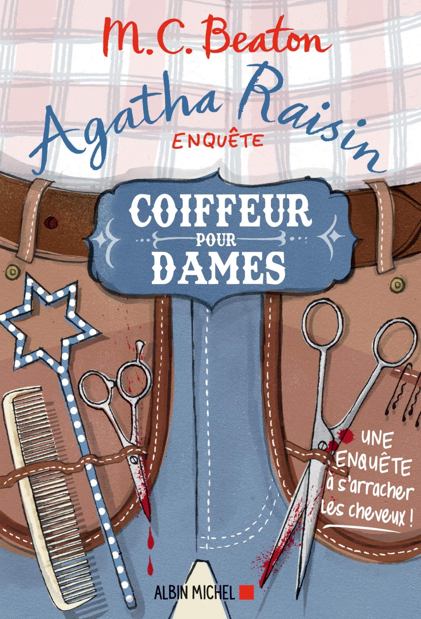 Agatha Raisin enquête 8 - Coiffeur pour dames: Une enquête à s'arracher les cheveux !